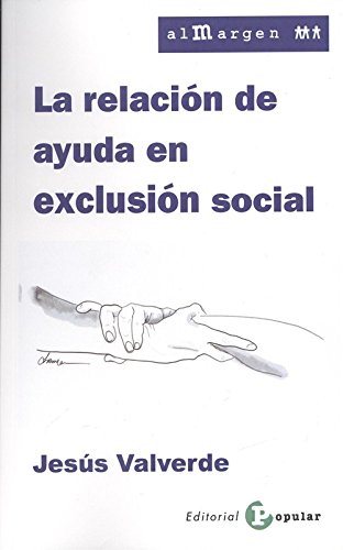 La relación de ayuda en exclusión social