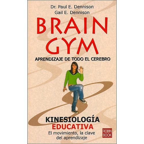 Brain gym. Aprendizaje de todo el cerebro