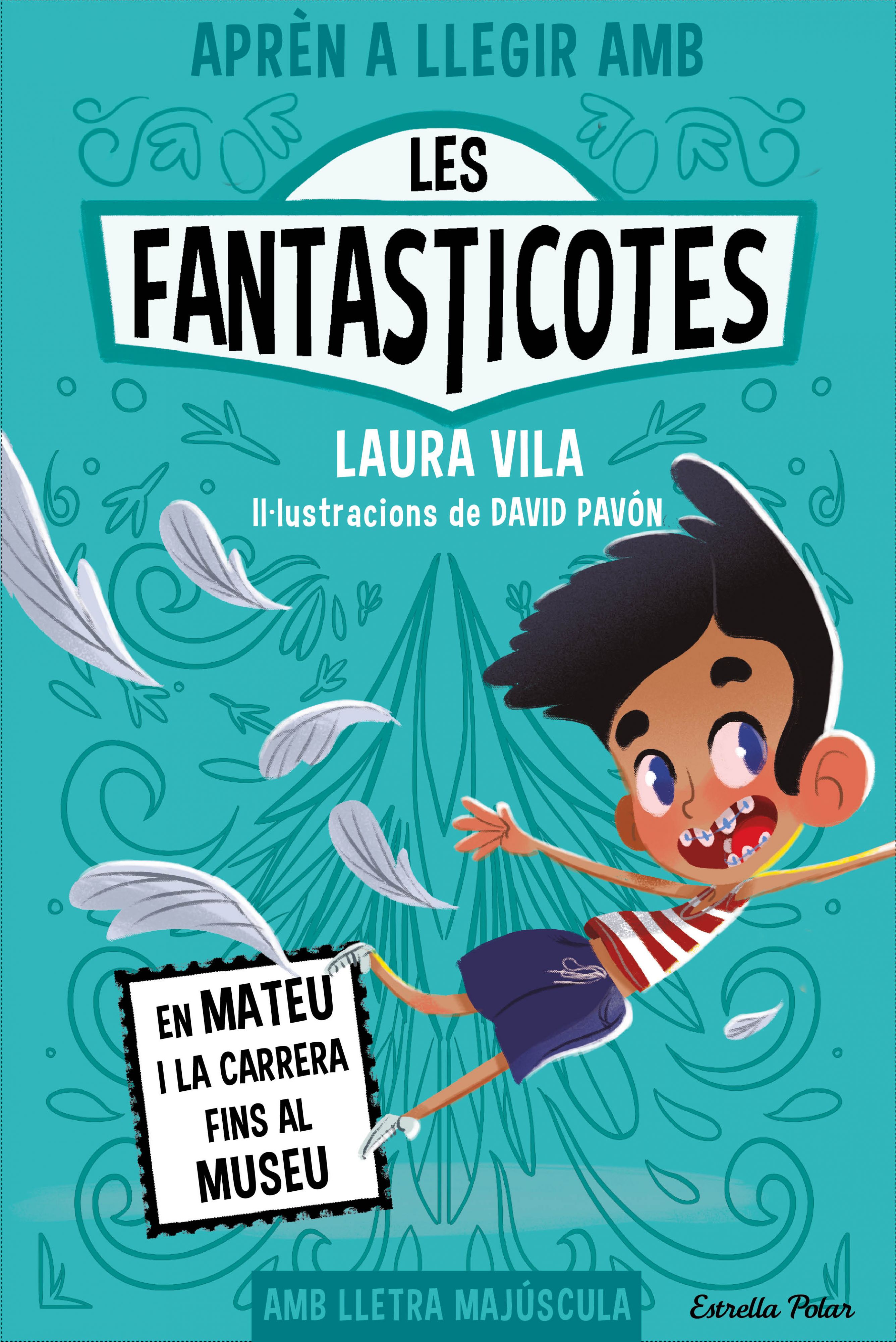 Aprèn a llegir amb les Fantasticotes 8. En Mateu i la carrera fins al museu