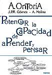 Potenciar la capacidad de aprender y pensar. Modelos mentales y técnicas de aprendizaje-enseñanza