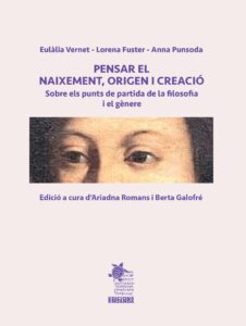 Pensar el naixement, origen i creació: sobre els punts de partida de la filosofia i el gènere