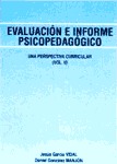 Evaluación e informe psicopedagógico. Una perspectiva curricular (Vol II)