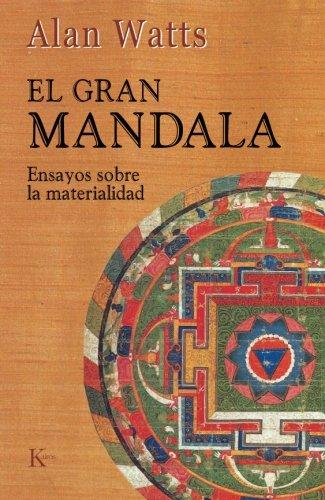 El gran mandala. Ensayos sobre la materialidad