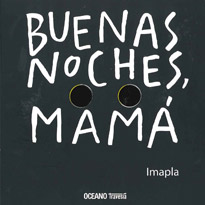 Buenas noches, mama