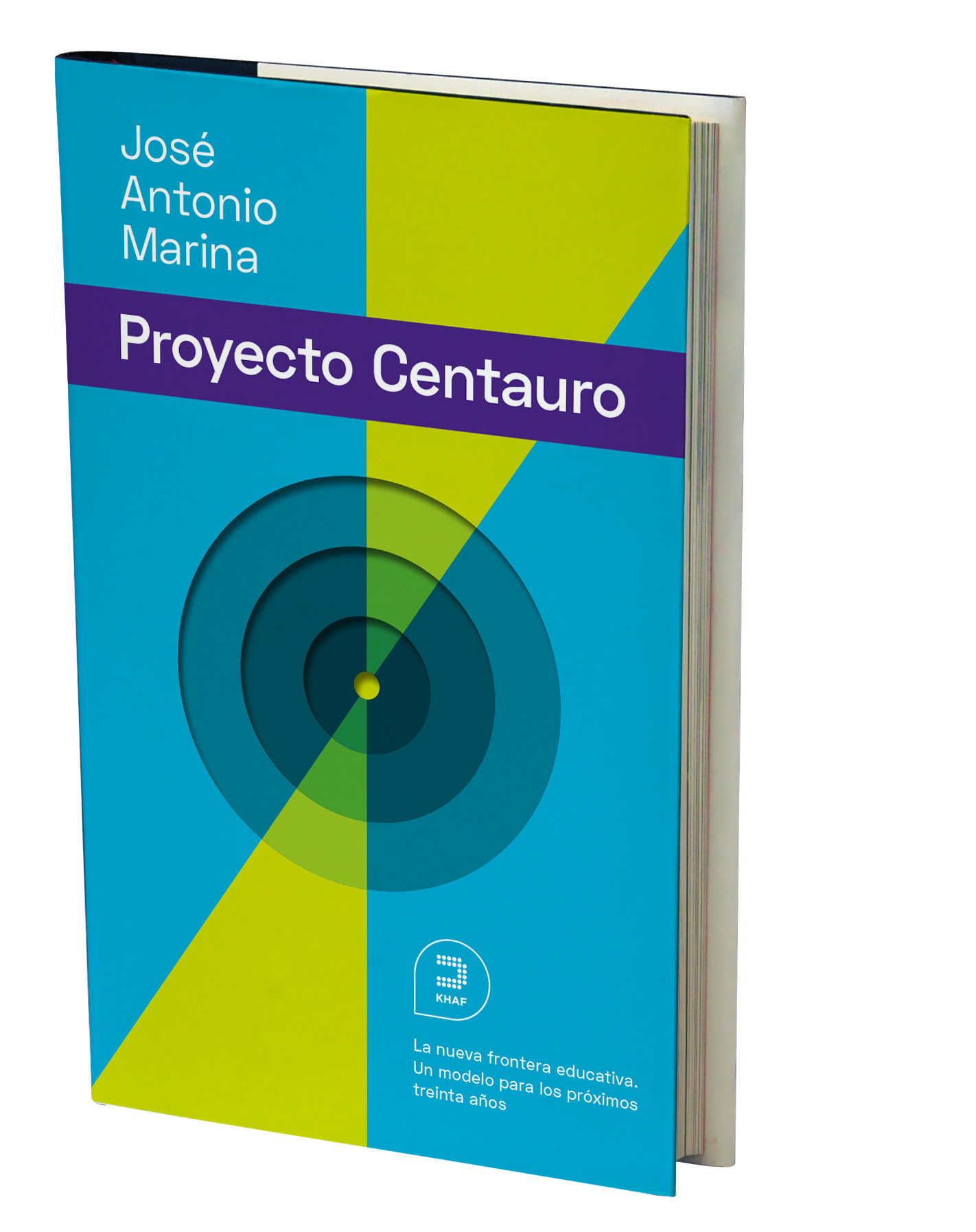 El proyecto Centauro: La nueva frontera educativa. Un modelo para los próximos 30 años