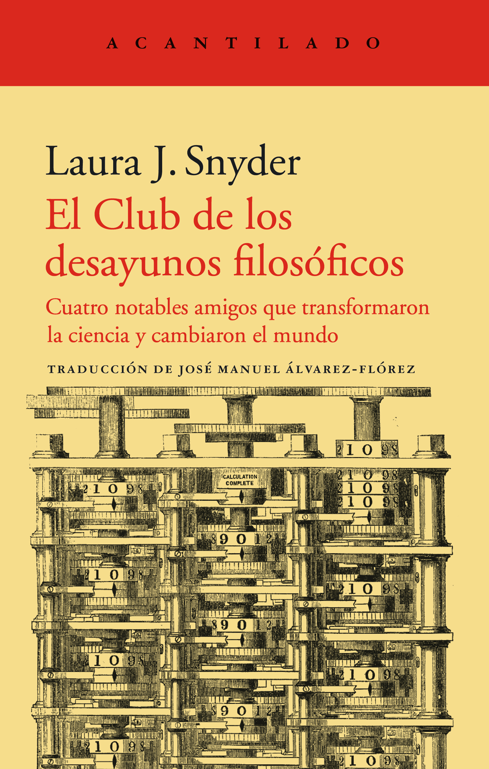 El Club de los desayunos filosóficos: cuatro notables amigos que transformaron la ciencia y cambiaron el mundo