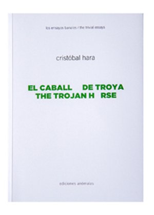 El caballo de Troya. Los ensayos banales 3