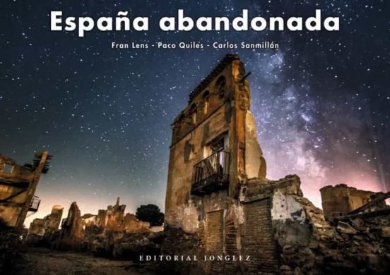 ESPAÑA ABANDONADA