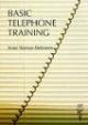 Basic telephone training