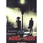 Museo del Miedo: las mejores películas de terror