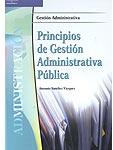 Principios de Gestión Administrativa Pública