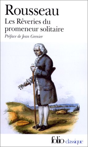 Les rêveries du promeneur solitaire