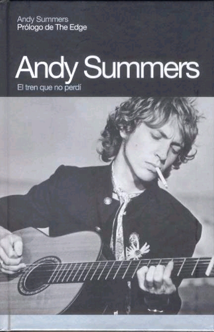 Andy Summers. El tren que no perdí