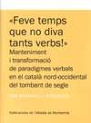 Feve temps que no diva tants verbs!