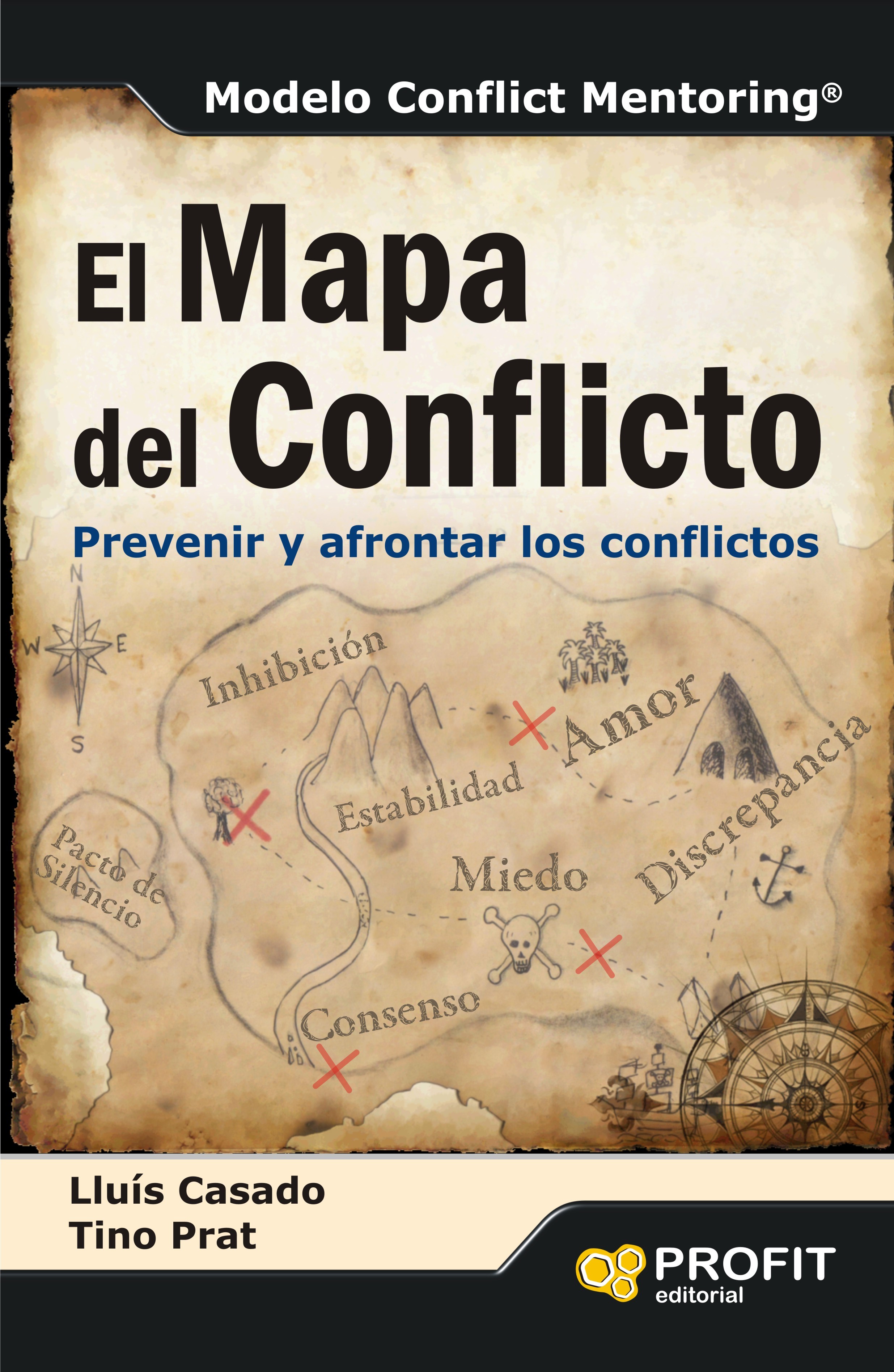 El mapa del conflicto. Prevenir y afrontar los conflictos