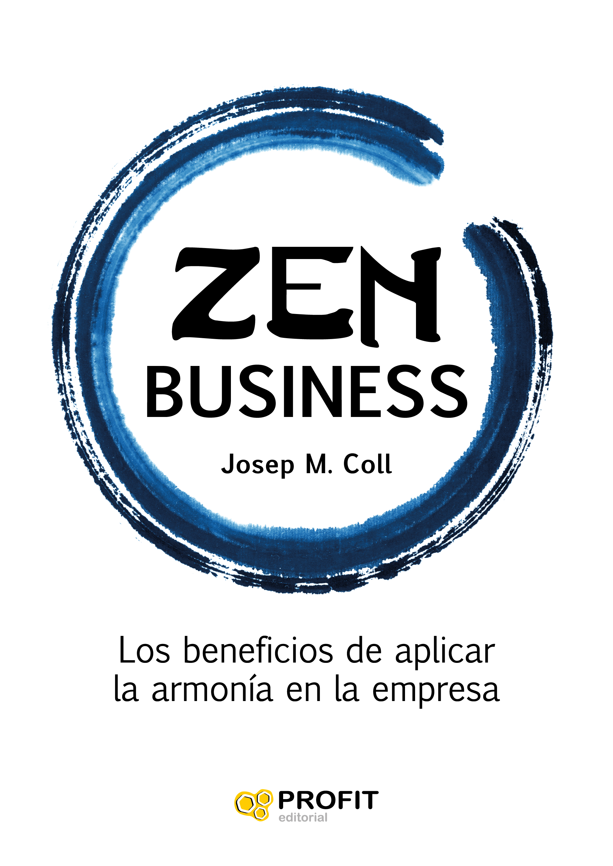 Zen business. Los beneficios de aplicar la armonía en la empresa