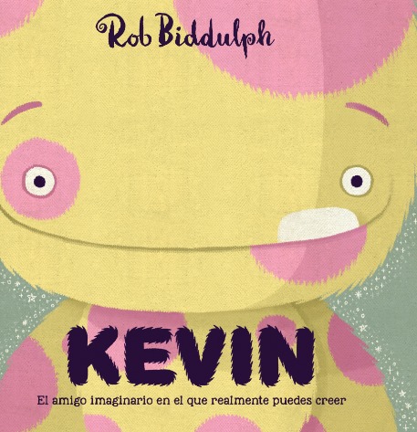 Kevin. El amigo imaginario en el que realmente puedes creer