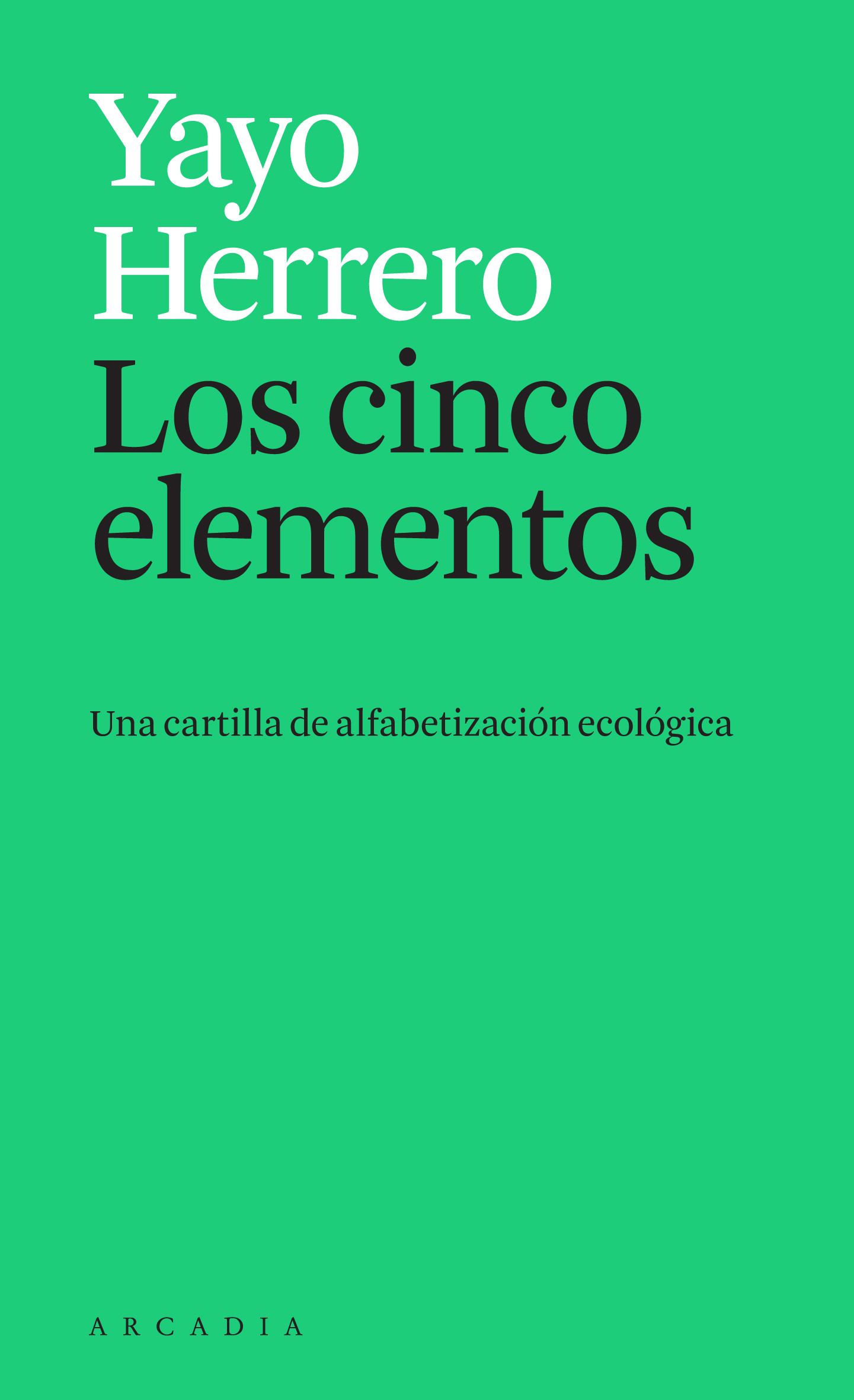 Los cinco elementos. Una cartilla de alfabetización ecológica