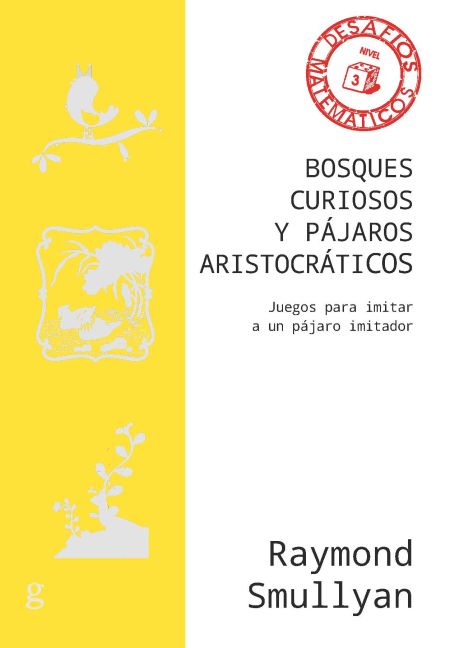 Bosques curiosos y pájaros aristocráticos. Juegos para imitar a un pájaro imitador