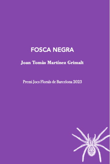 Fosca Negra (Premi Jocs Florals de Barcelona 2023)