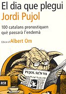 El día que plegui Jordi Pujol