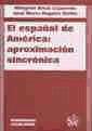 El español de América: aproximación sincrónica