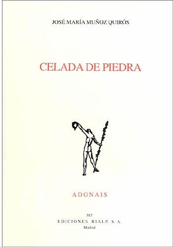 Celada de piedra (Premio San Juan de la Cruz 2005)