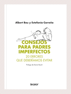 Consejos para padres imperfectos