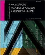 Problemas resueltos de matemáticas para edificaciones y otras ingenierías