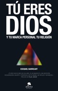 Tú eres Dios y tu marca personal tu religión