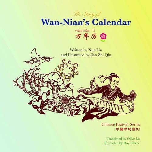 The Story of Wan-Nian's Calendar  (Bilingüe inglés-chino)  + Audio Cd