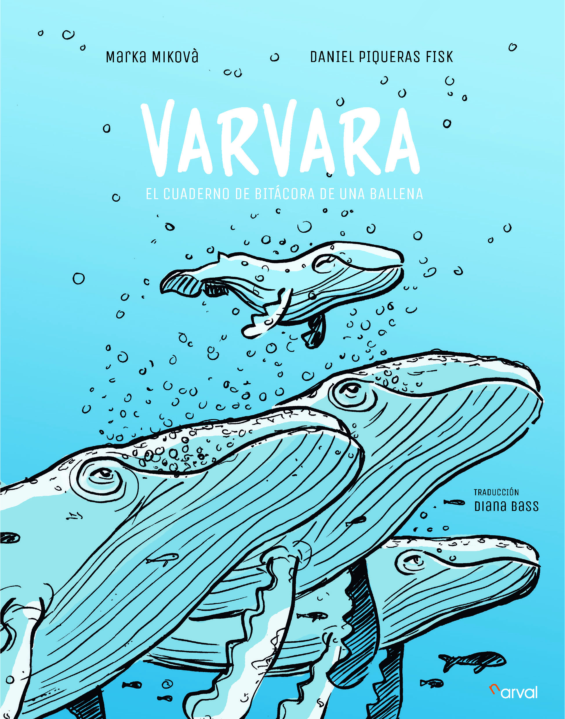 Varvara. El cuaderno de bitácora de una ballena