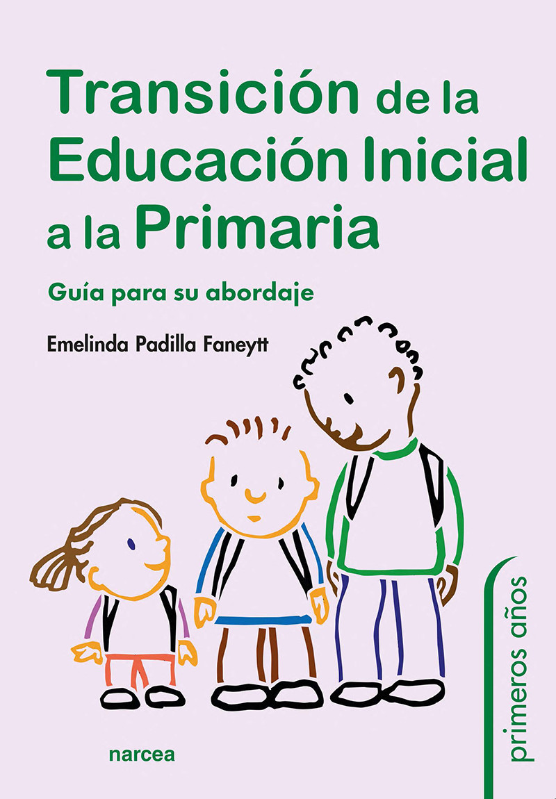 Transición de la Educación Inicial a la Primaria. Guía para su abordaje