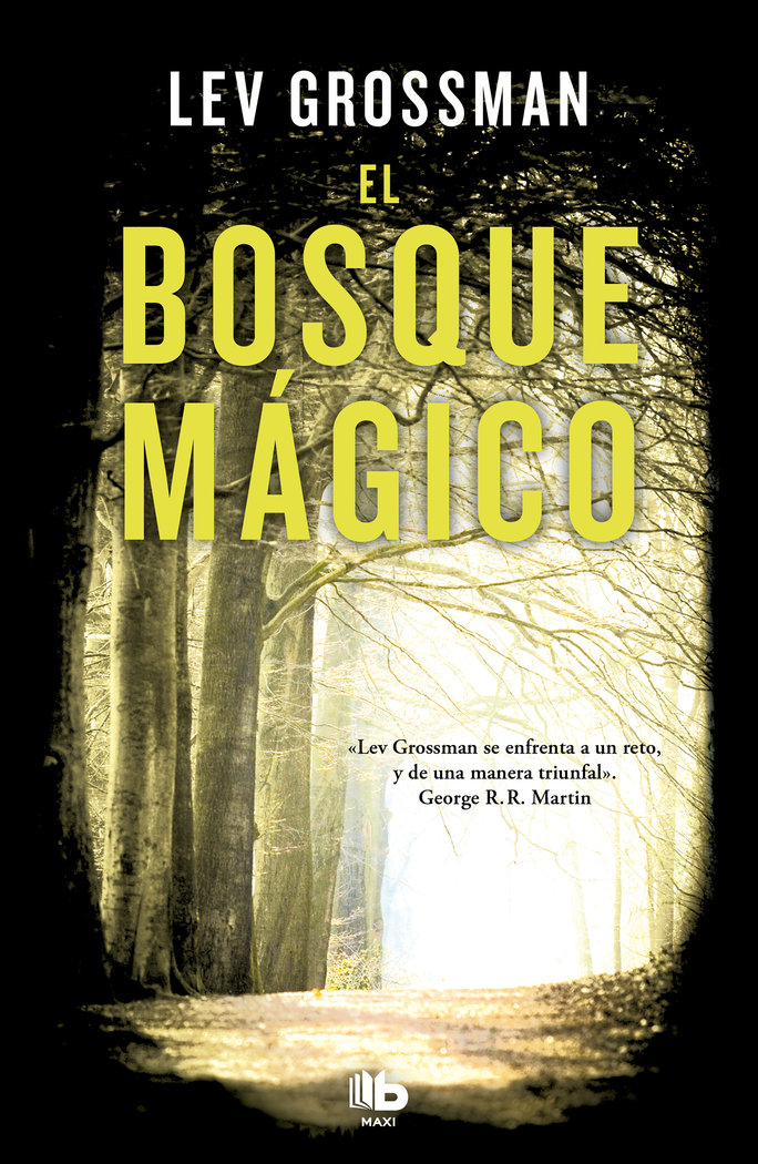 El bosque mágico (Trilogía Los Magos 2)