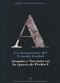 La formación del estado feudal Aragón y Navarra en la época de Pedro I