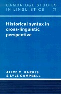 Historical syntax in cross linguistic perspective