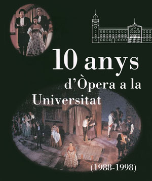 10 anys d'òpera a la universitat (1988-1998)