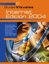 Guías visuales Internet. 2004