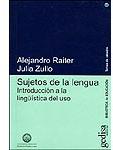 Sujetos de la lengua: Introducción a la lingüística del uso