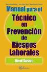 Manual para el técnico en prevención de riesgos laborales. Nivel Básico 2 edición