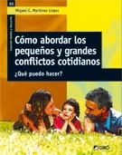 Cómo abordar los pequeños y grandes conflictos ¿Qué puedo hacer?