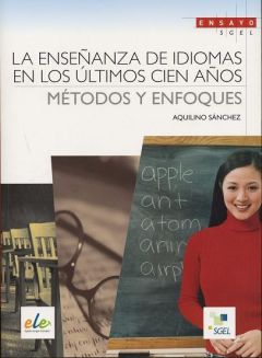 La enseñanza de idiomas en los últimos cien años