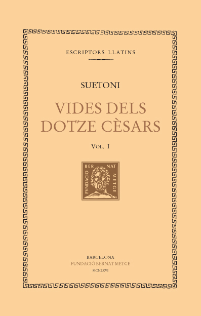 Vides dels Dotze Cèsars, vol. I: Cèsar (doble text, rustega)