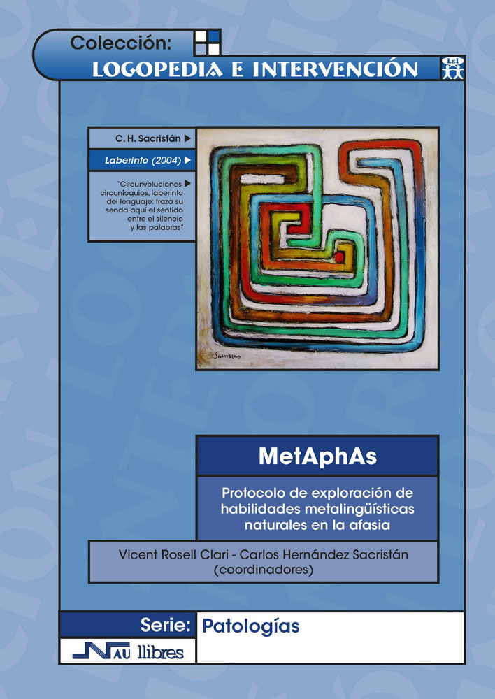 MetAphAs. Protocolo de exploración de habilidades metalinguisticas naturales en la afasia