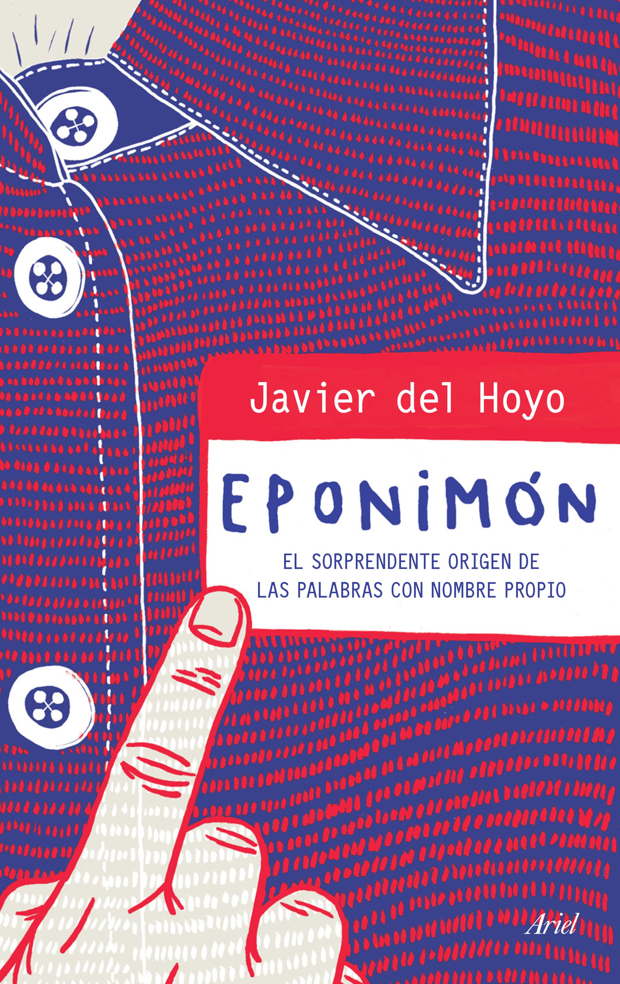 Eponimón. El sorprendente origen de las palabras con nombre propio