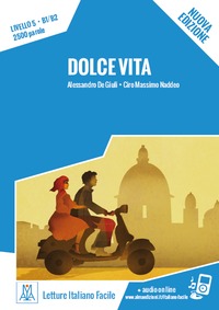 Dolce vita - Nuova edizione. B1 - B2