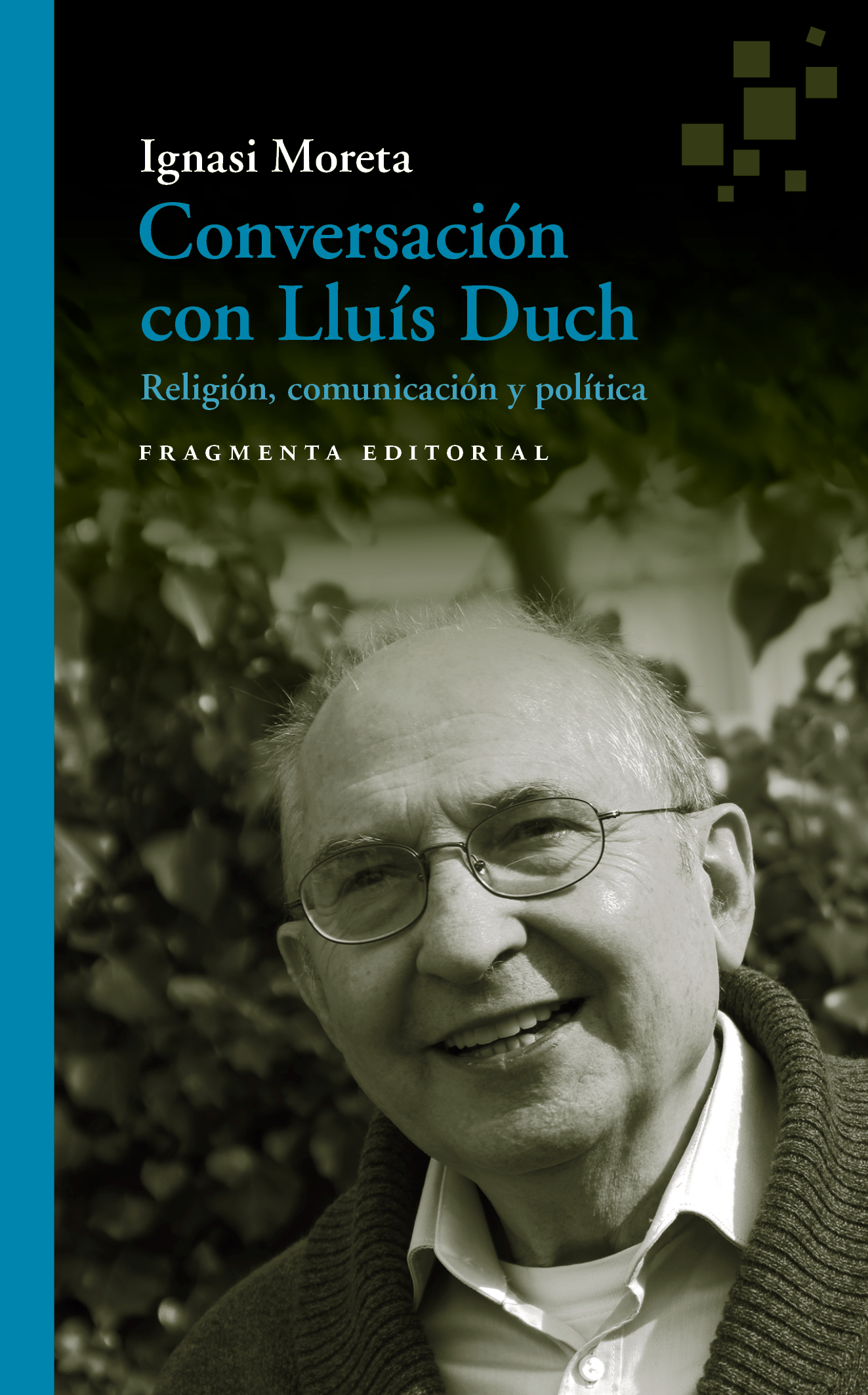 Conversación con Lluís Duch: religión, comunicación y política