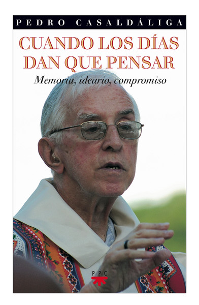 Cuando los días dan que pensar: memoria, ideario, compromiso