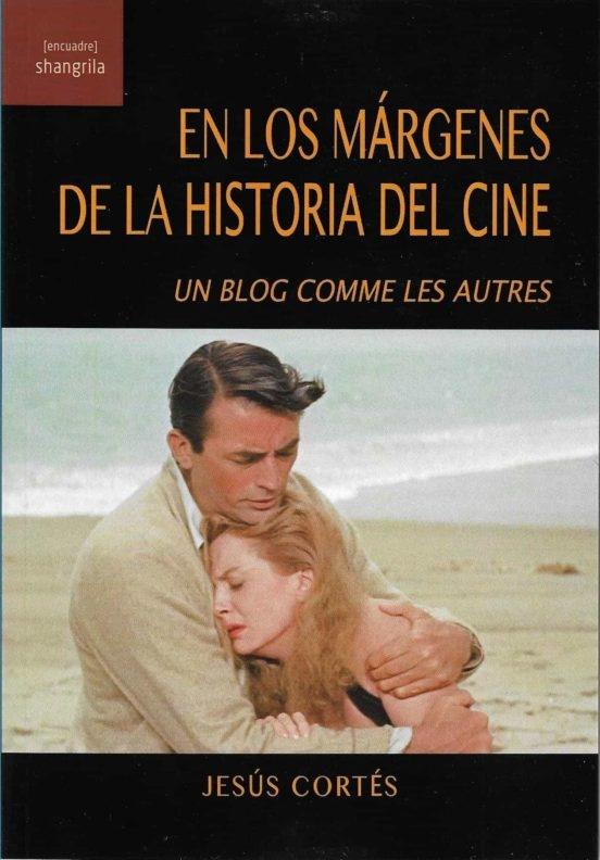 En los márgenes de la historia del cine. Un blog comme les autres