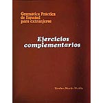 Gramática práctica de español ejercicios complementarios